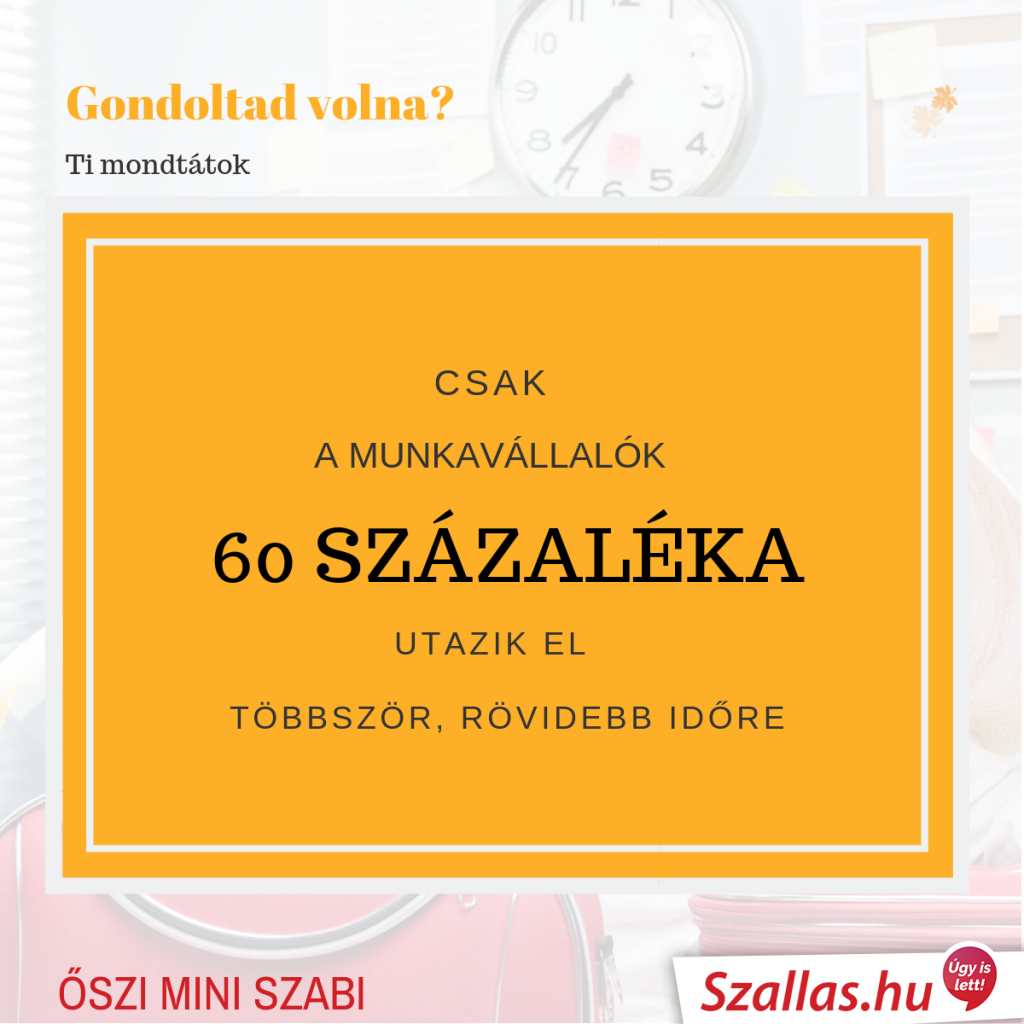 Szakadj ki ősszel a hétköznapokból 