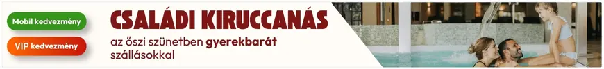Családi kiruccanás az őszi szünetben gyerekbarát szállásokkal